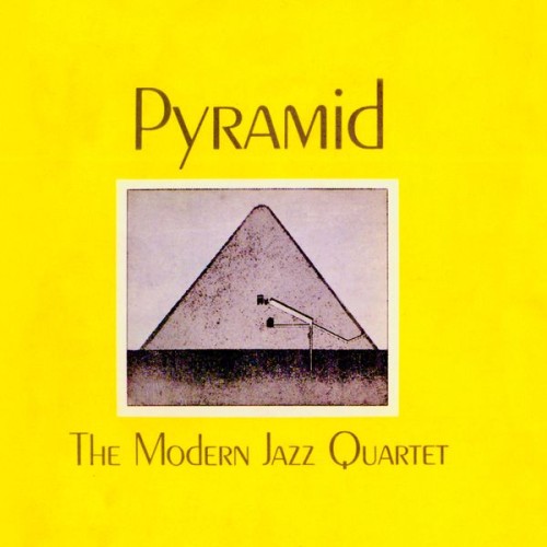 The Modern Jazz Quartet – Pyramid (1960/2020) [FLAC 24 bit, 96 kHz]