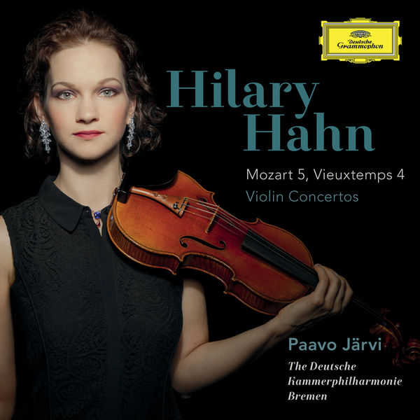 Hilary Hahn, Paavo Järvi, The Deutsche Kammerphilharmonie Bremen – Mozart 5, Vieuxtemps 4: Violin Concertos (2015) [Official Digital Download 24bit/96kHz]
