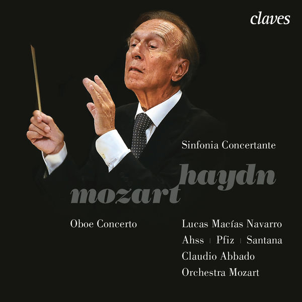 Orchestra Mozart, Claudio Abbado – Mozart: Oboe Concerto; Haydn: Sinfonia concertante (2014) [Official Digital Download 24bit/96kHz]