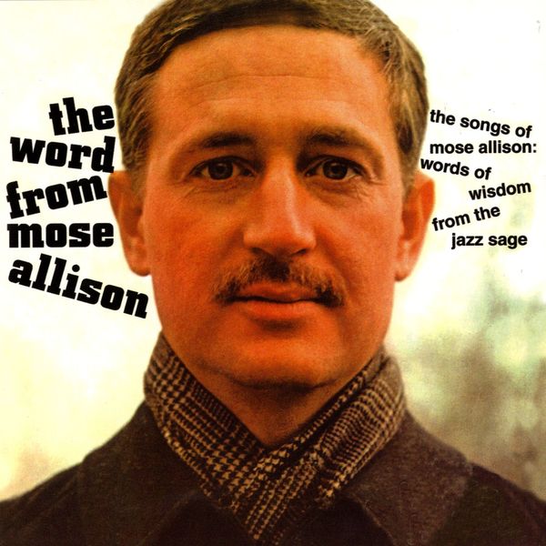 Mose Allison – The Word from Mose (1964/2011) [Official Digital Download 24bit/192kHz]
