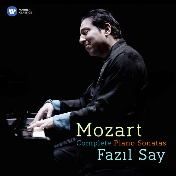 Fazil Say – Mozart: Complete Piano Sonatas (2016) [Official Digital Download 24bit/96kHz]