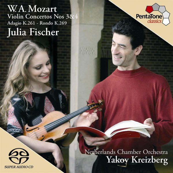 Julia Fischer, Netherlands Chamber Orchestra, Yakov Kreizberg – Mozart: Violin Concertos Nos. 3 & 4 (2005) [Official Digital Download 24bit/96kHz]
