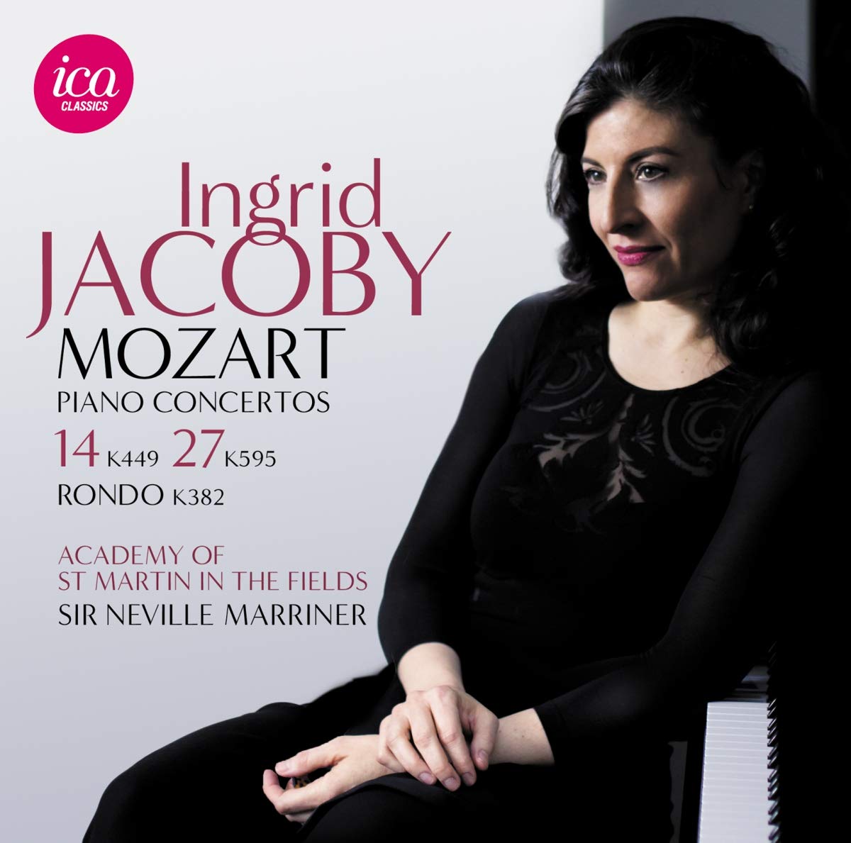 Ingrid Jacoby, Academy of St Martin in the Fields, Sir Neville Marriner – Mozart: Piano Concertos Nos. 14 & 27 (2014) [Official Digital Download 24bit/96kHz]