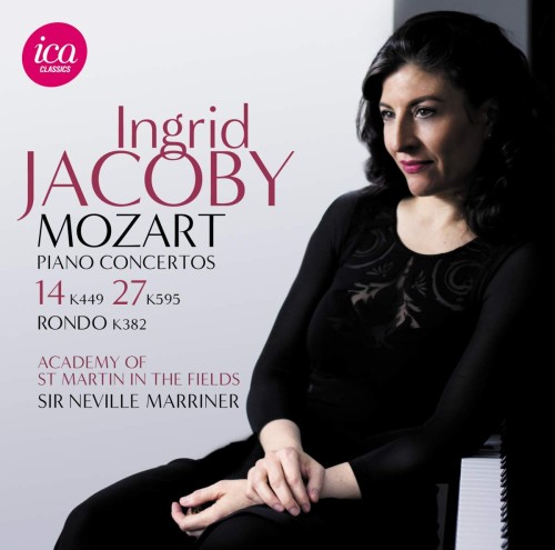 Ingrid Jacoby, Academy of St Martin in the Fields, Sir Neville Marriner – Mozart: Piano Concertos Nos. 14 & 27 (2014) [FLAC 24 bit, 96 kHz]