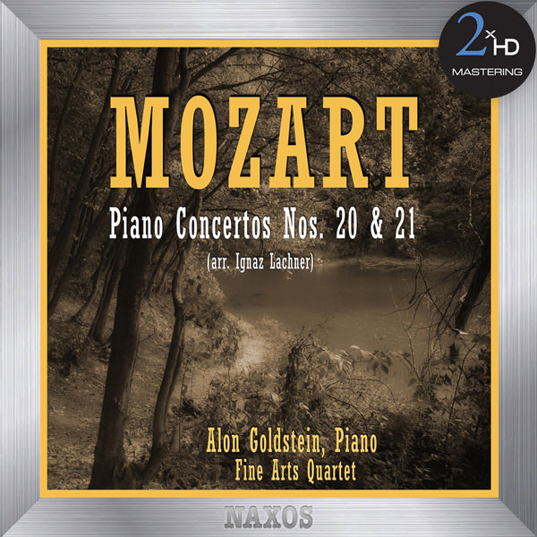 Alon Goldstein, Fine Arts Quartet, Rachel Calin – Mozart: Piano Concertos Nos. 20 & 21 (2015) [Official Digital Download 24bit/192kHz]