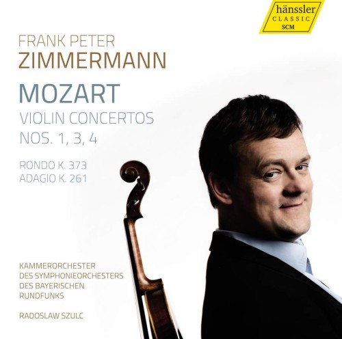 Frank Peter Zimmermann, Kammerorchester des Symphonieorchesters des Bayerischen Rundfunks, Radoslaw Szulc – Mozart: Violin Concertos Nos. 1, 3 & 4 (2015) [FLAC 24 bit, 48 kHz]