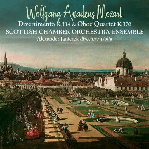 Scottish Chamber Orchestra, Alexander Janiczek – Mozart: Divertimento K.334 & Oboe Quartet K.370 (2011) [FLAC 24 bit, 96 kHz]
