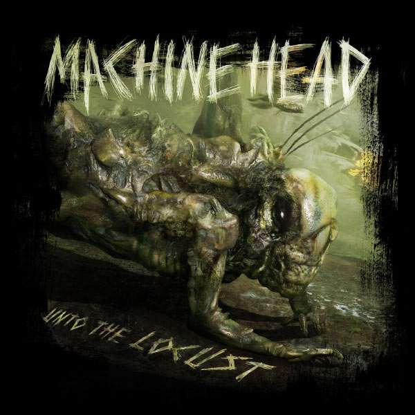 Machine Head – Unto the Locust (Special Edition) (2011/2021) [Official Digital Download 24bit/44,1kHz]