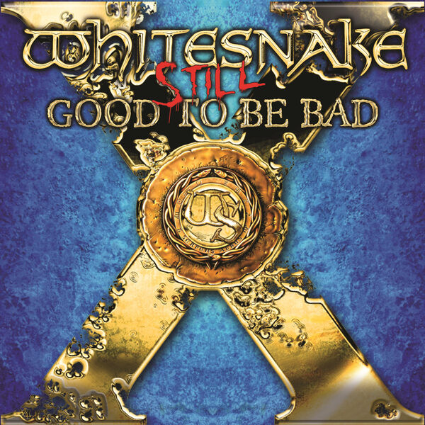 Whitesnake - Still... Good to Be Bad (Super Deluxe Edition) (2023) [FLAC 24bit/48kHz]