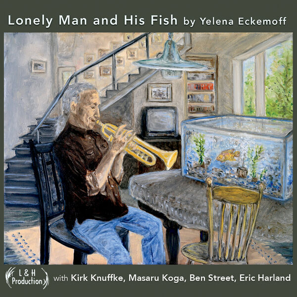 Yelena Eckemoff - Lonely Man and His Fish (2023) [FLAC 24bit/96kHz]