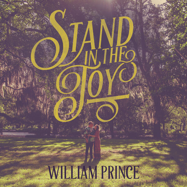 William Prince – Stand in the Joy (2023) [Official Digital Download 24bit/96kHz]