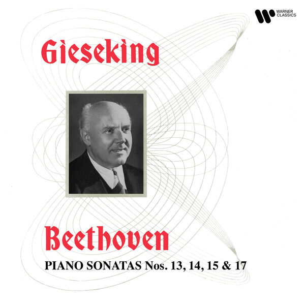 Walter Gieseking – Beethoven: Piano Sonatas Nos. 13, 14 “Moonlight”, 15 & 17 “The Tempest” (2023) [FLAC 24bit/192kHz]