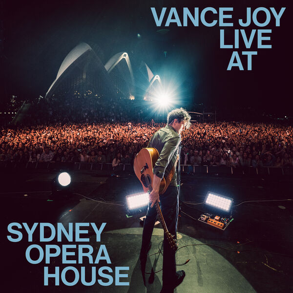 Vance Joy - Live at Sydney Opera House (2023) [FLAC 24bit/48kHz]