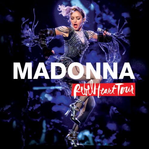 Madonna – Rebel Heart Tour (2017) [FLAC 24 bit, 48 kHz]