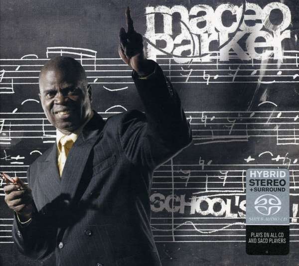 Maceo Parker – Schools In! (2005) MCH SACD ISO + Hi-Res FLAC
