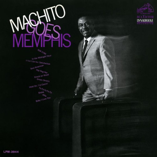 Machito – Machito Goes Memphis (1968/2018) [FLAC 24 bit, 192 kHz]
