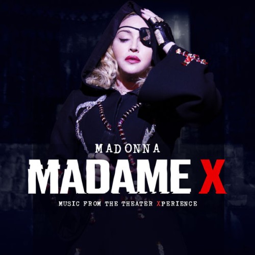 Madonna – Madame X – Music From The Theater Xperience (2021) [FLAC 24 bit, 48 kHz]