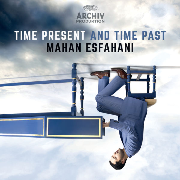 Mahan Esfahani, Concerto Köln – Mahan Esfahani: Time Present and Time Past (2015) [Official Digital Download 24bit/48kHz]