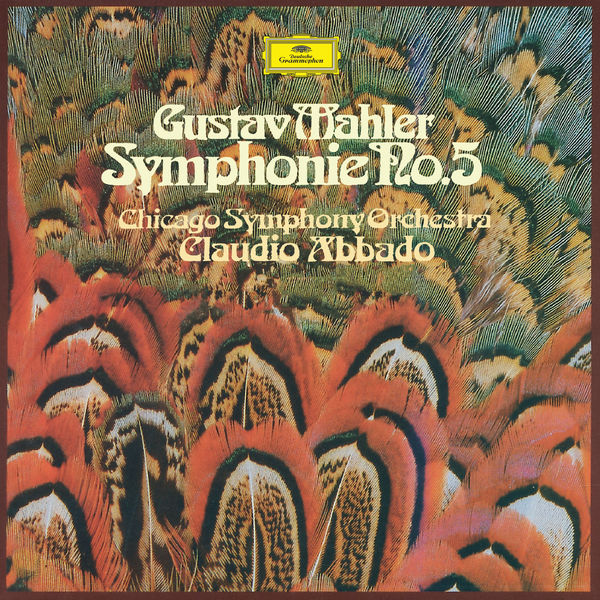 Chicago Symphony Orchestra, Claudio Abbado – Mahler: Symphony No. 5 (1981/2017) [Official Digital Download 24bit/192kHz]
