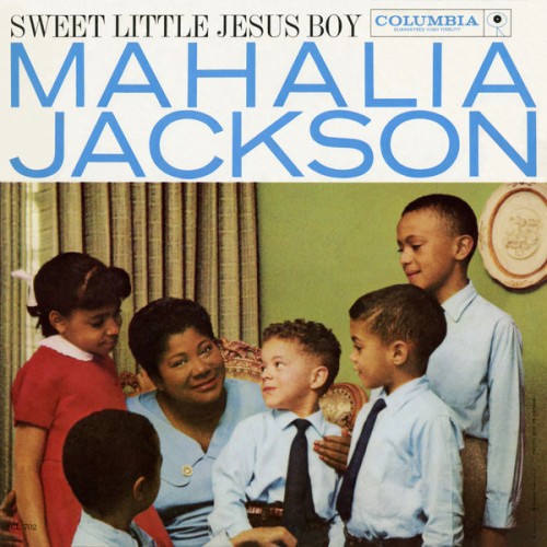 Mahalia Jackson – Sweet Little Jesus Boy (1955/2015) [FLAC 24 bit, 96 kHz]