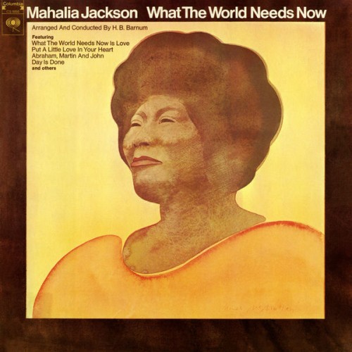 Mahalia Jackson – What The World Needs Now (1970/2015) [FLAC 24 bit, 96 kHz]