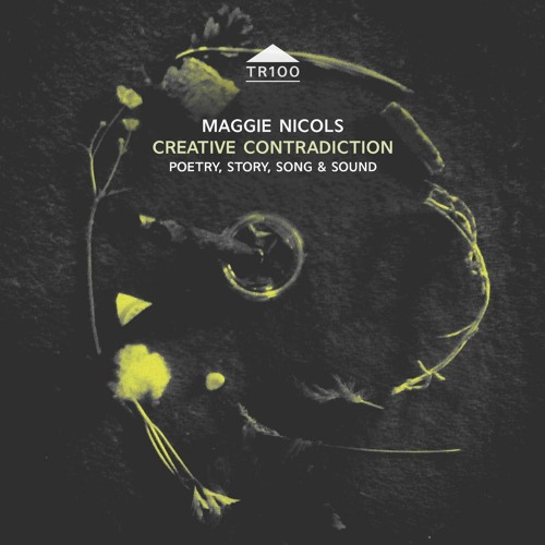 Maggie Nichols – Creative Contradiction: Poetry, Story, Song & Sound (2020) [FLAC 24 bit, 44,1 kHz]