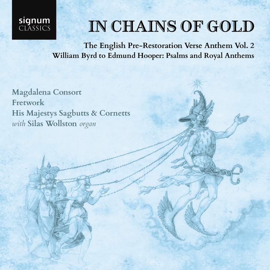 Magdalena Consort – In Chains of Gold, The English Pre-Restoration Verse Anthem, Volume 2: William Byrd to Edmund Hooper, Psalms and Royal Anthems (2020) [Official Digital Download 24bit/192kHz]