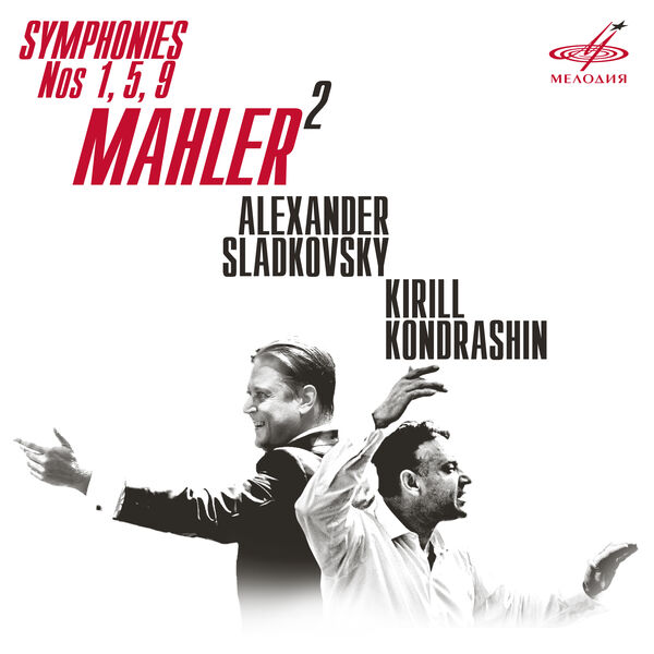 Kirill Kondrashin, Alexander Sladkovsky – Mahler: Symphonies Nos. 1, 5, 9 (2016) [Official Digital Download 24bit/44,1kHz]