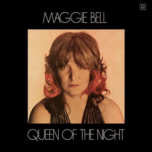 Maggie Bell – Queen of the Night (Remastered) (2006/2020) [Official Digital Download 24bit/44,1kHz]