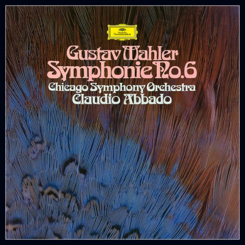 Chicago Symphony Orchestra, Claudio Abbado – Mahler: Symphony No. 6 ‘Tragic’ (1980) [FLAC 24 bit, 192 kHz]