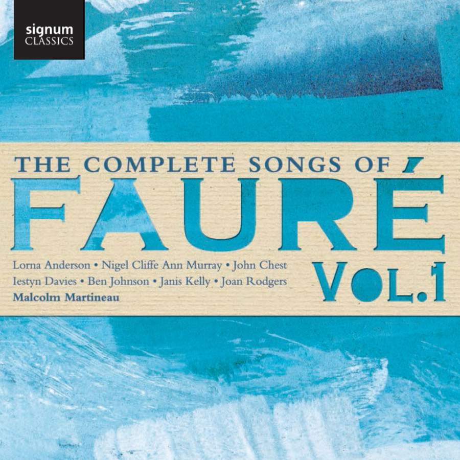 Malcolm Martineau – The Complete Songs of Fauré, Vol. 1 (2016) [Official Digital Download 24bit/96kHz]