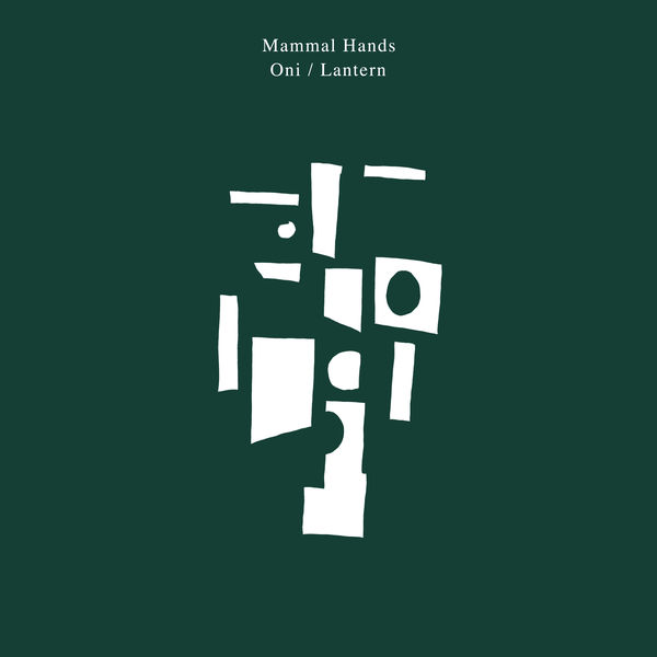 Mammal Hands – Oni / Lantern (Single) (2021) [Official Digital Download 24bit/96kHz]