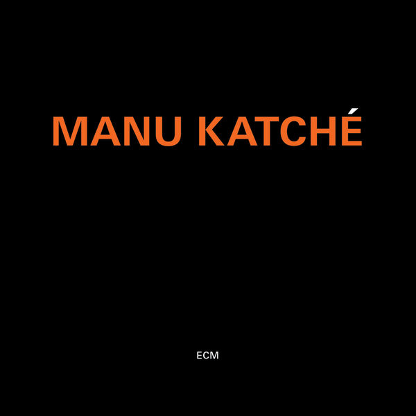 Manu Katché – Manu Katché (2012) [Official Digital Download 24bit/88,2kHz]
