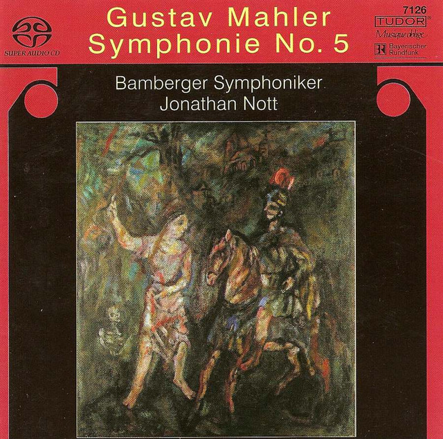 Bamberger Symphoniker, Jonathan Nott – Mahler: Symphony No. 5 (2005) MCH SACD ISO