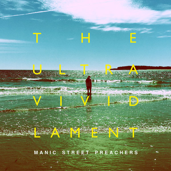 Manic Street Preachers – The Ultra Vivid Lament (Deluxe Edition) (2021) [Official Digital Download 24bit/44,1kHz]