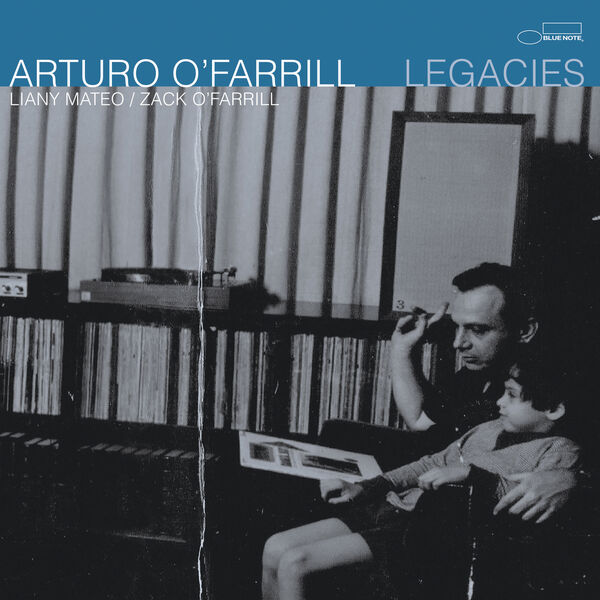 Arturo O’Farrill – Legacies (2023) [FLAC 24bit/96kHz]