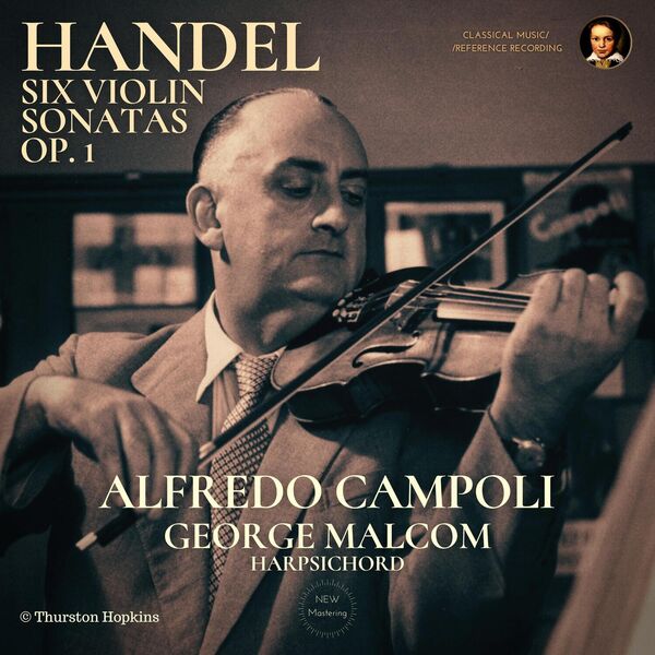Alfredo Campoli – Handel: Six Violin Sonatas, Op. 1 by Alfredo Campoli (2023) [FLAC 24bit/96kHz]
