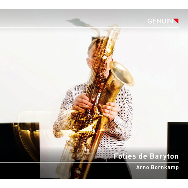 Arno Bornkamp - Folies de Baryton (2023) [FLAC 24bit/96kHz] Download