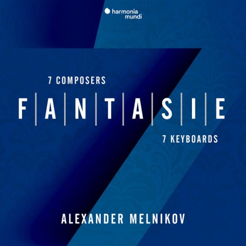 Alexander Melnikov – Fantasie: Seven Composers, Seven Keyboards (2023) [FLAC 24 bit, 96 kHz]