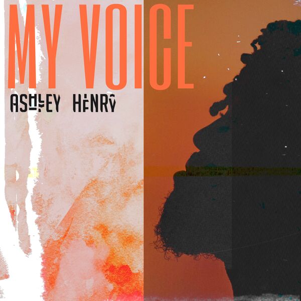 Ashley Henry - My Voice (2023) [FLAC 24bit/96kHz]