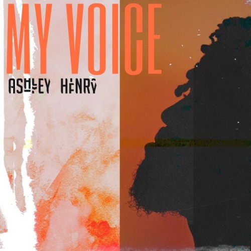 Ashley Henry – My Voice (2023)