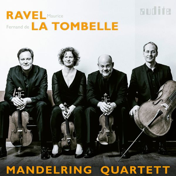 Mandelring Quartett – Ravel & La Tombelle: String Quartets (2021) [Official Digital Download 24bit/48kHz]