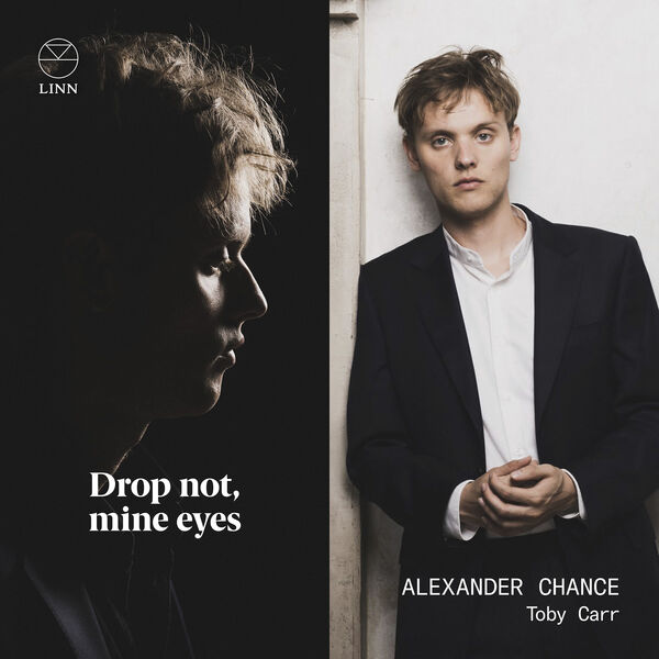 Alexander Chance, Toby Carr - Drop not, Mine Eyes (2023) [FLAC 24bit/96kHz] Download
