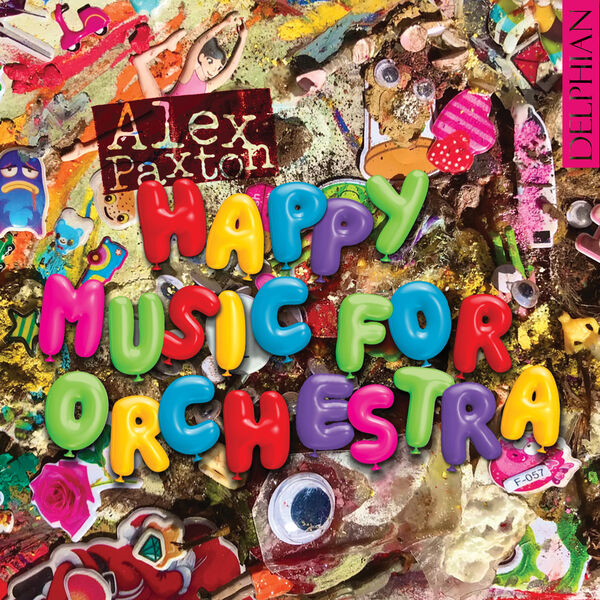 Alex Paxton - Alex Paxton: Happy Music for Orchestra (2023) [FLAC 24bit/48kHz]
