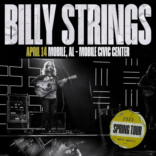 Billy Strings – 2023-04-14 – Mobile Civic Center, Mobile, AL (2023) [FLAC 24 bit, 48 kHz]