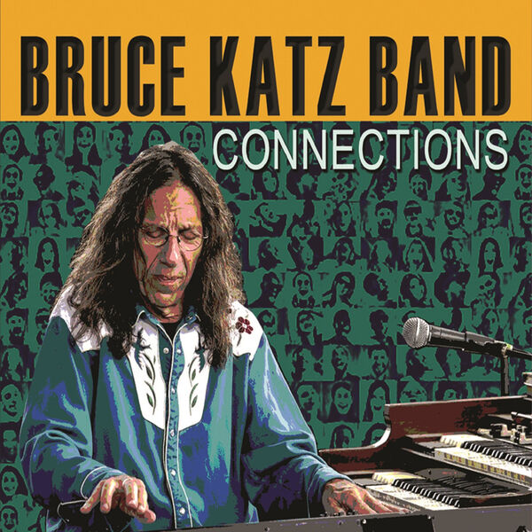Bruce Katz Band - Connections (2023) [FLAC 24bit/96kHz] Download