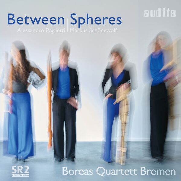 Boreas Quartett Bremen - Between Spheres (2023) [FLAC 24bit/96kHz] Download
