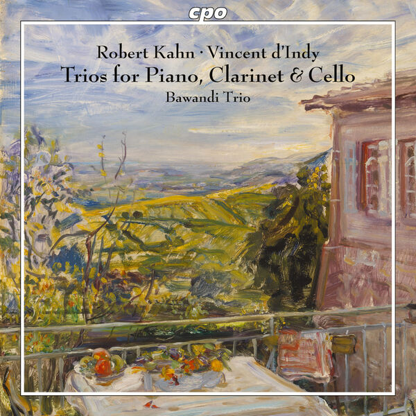 Bawandi Trio - Robert Kahn & Vincent d'Indy: Trios for Piano, Clarinet & Cello (2023) [FLAC 24bit/192kHz] Download