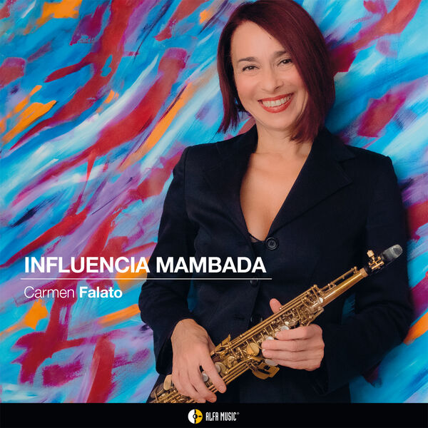 Carmen Falato - INFLUENCIA MAMBADA (2023) [FLAC 24bit/48kHz] Download