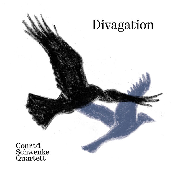 Conrad Schwenke Quartett - Divagation (2023) [FLAC 24bit/96kHz] Download